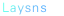 Laysns